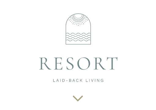 RESORT LAID-BACK LIVING