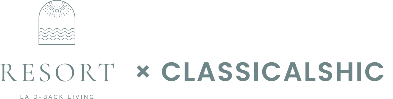 RESORT LAID-BACK LIVING × CLASSICALSHIC